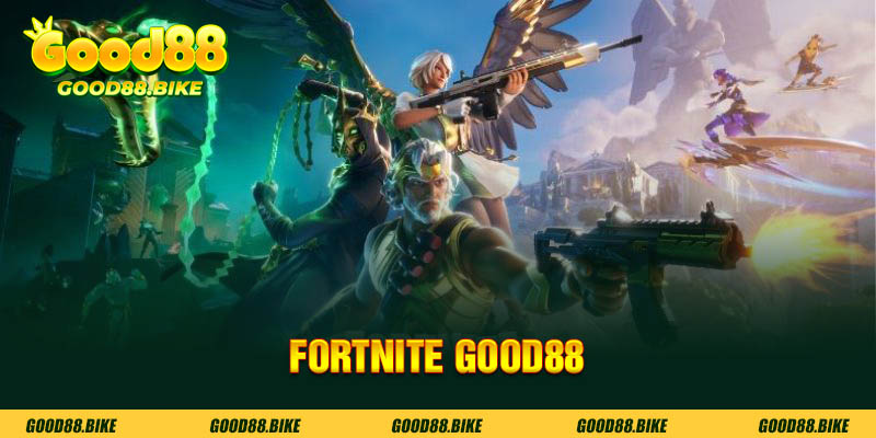 Fortnite Good88