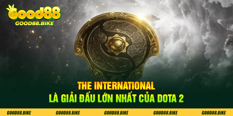 The International là giải đấu lớn nhất của Dota 2